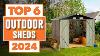 Best Outdoor Storage Sheds 2024 The Only 6 You Should Consider