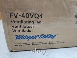 Ventilateur de plafond Panasonic FV-40VQ4 WhisperCeiling 390 CFM (NEUF)